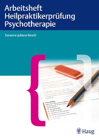 Cover Arbeitsheft Heilpraktikerprüfung Psychotherapie
