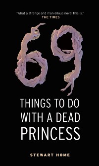 Cover 69 Things To Do With A Dead Princess