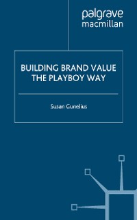 Cover Building Brand Value the Playboy Way