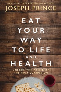 Cover Eat Your Way to Life and Health