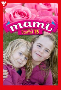 Cover Mami Staffel 15 – Familienroman