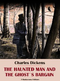 Cover The Haunted Man and the Ghost's Bargain