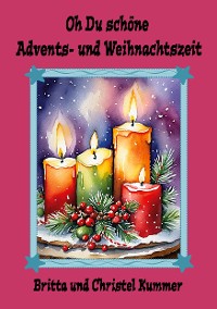 Cover Oh Du schöne Advents- und Weihnachtszeit