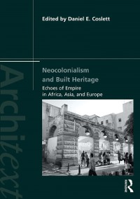 Cover Neocolonialism and Built Heritage