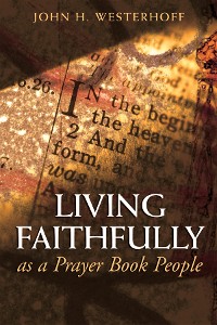 Cover Living Faithfully as a Prayer Book People