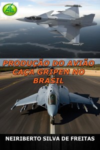 Cover Produção Do Avião Caça Gripen No Brasil