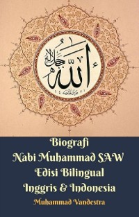 Cover Biografi Nabi Muhammad SAW Edisi Bilingual Inggris & Indonesia