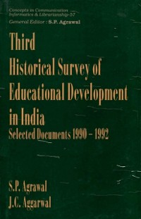 Cover Third Historical Survey of Educational Development in India: Select Documents 1990-1992 (Concepts in Communication Informatics and Librarianship-57)