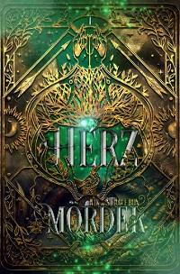 Cover Herzmörder: Knisternde Dark Fantasy Romance (Ashitara-Chroniken 1)