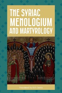 Cover The Syriac Menologium and Martyrology