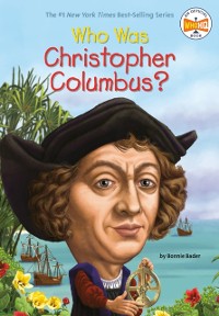 Cover Who Was Christopher Columbus?