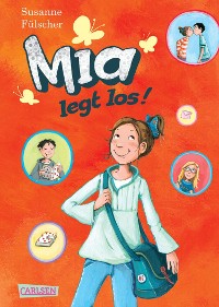 Cover Mia 1: Mia legt los!