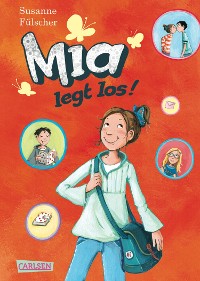 Cover Mia 1: Mia legt los!