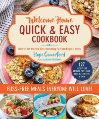 Cover Welcome Home Quick & Easy Cookbook