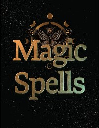 Cover Magic Spells | Intentional Spells, Amulets, and Talismans for the Manifestation and Protection
