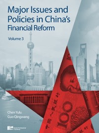 Cover Major Issues and Policies in China's Financial Reform (Volume 3)