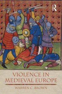 Cover Violence in Medieval Europe
