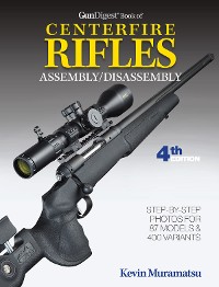 Cover Gun Digest Book of Centerfire Rifles Assembly/Disassembly, 4th Ed.