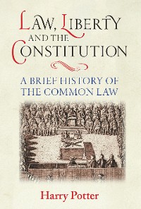 Cover Law, Liberty and the Constitution