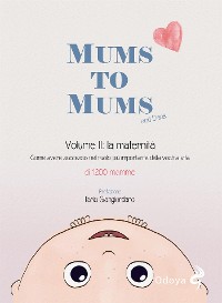 Cover Mums to Mums. La maternità (Vol. 2)