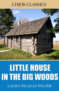 Cover Little House in the Big Woods