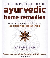 Cover The Complete Book Of Ayurvedic Home Remedies