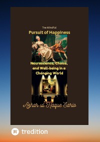 Cover The Mindful Pursuit of Happiness