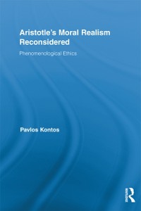 Cover Aristotle's Moral Realism Reconsidered