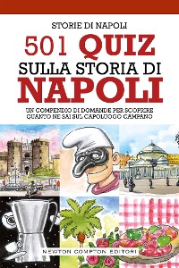 Cover 501 quiz sulla storia di Napoli