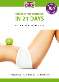 Cover Rebalance your Metabolism in 21 Days -The Original-: (UK Edition)