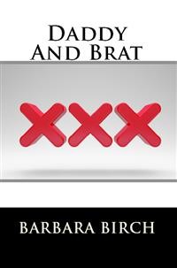 Cover Daddy And Brat:Extreme Taboo Father Daughter Erotica