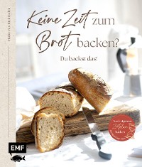 Cover Keine Zeit zum Brot backen?