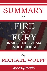 Cover Summary of Fire and Fury