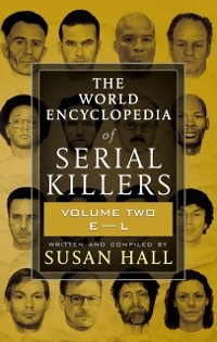 Cover World Encyclopedia of Serial Killers: Volume Two, E-L