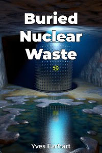 Cover Buried Nuclear Waste