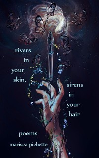 Cover Rivers in Your Skin, Sirens in Your Hair