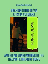 Cover Grandmother Olivia at Casa Verdiana