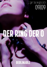 Cover Der Ring der O. Sklavin aus Leidenschaft - Folge 9