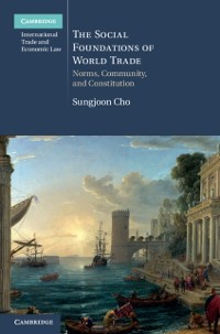 Cover Social Foundations of World Trade