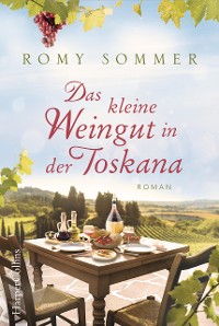 Cover Das kleine Weingut in der Toskana