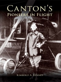 Cover Canton's Pioneers in Flight