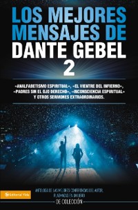Cover Los mejores mensajes de Dante Gebel 2