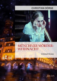Cover MÜNCHNER MÖRDER-WEIHNACHT