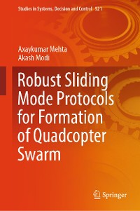 Cover Robust Sliding Mode Protocols for Formation of Quadcopter Swarm