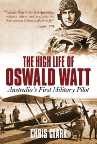 Cover High Life of Oswald Watt