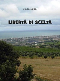 Cover Libertà di scelta