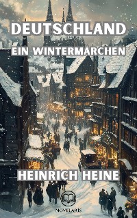 Cover Deutschland - ein Wintermärchen (Novelaris Klassik)