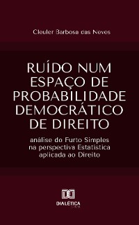 Cover Ruído num Espaço de probabilidade Democrático de Direito