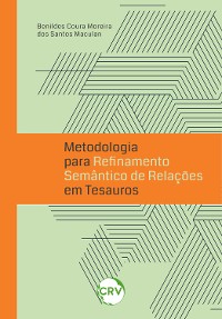 Cover Metodologia para refinamento semântico de relações em tesauros