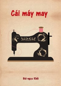 Cover Cai may may (The sewing machine)